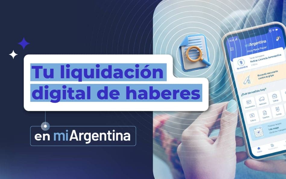 Ya se puede consultar el recibo de haberes a través de la app Mi Argentina
